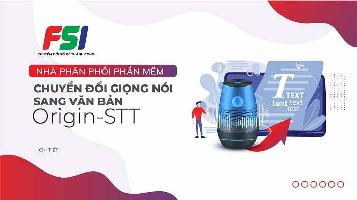 Công nghệ nhận dạng giọng nói Origin-STT