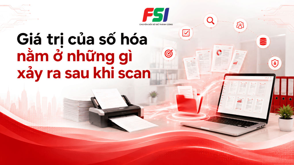 Giá trị của số hoá tài liệu